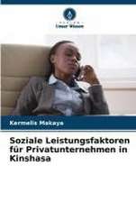 Soziale Leistungsfaktoren für Privatunternehmen in Kinshasa