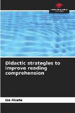 Didactic strategies to improve reading comprehension