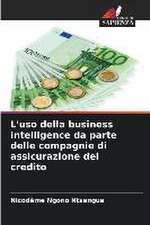 L'uso della business intelligence da parte delle compagnie di assicurazione del credito