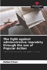 The fight against administrative improbity through the use of Popular Action