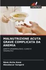 Malnutrizione Acuta Grave Complicata Da Anemia