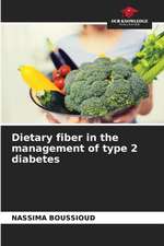 Dietary fiber in the management of type 2 diabetes