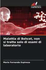 Malattia di Behcet, non si tratta solo di esami di laboratorio