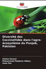 Diversité des Coccinellidés dans l'agro-écosystème du Punjab, Pakistan