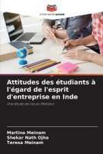 Attitudes des étudiants à l'égard de l'esprit d'entreprise en Inde