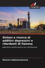 Sintesi e ricerca di additivi depressivi e ritardanti di fiamma