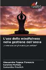 L'uso della mindfulness nella gestione dell'ansia