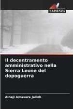 Il decentramento amministrativo nella Sierra Leone del dopoguerra