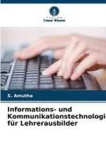 Informations- und Kommunikationstechnologie für Lehrerausbilder