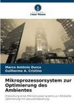 Mikroprozessorsystem zur Optimierung des Ambientes