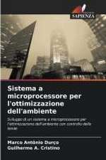 Sistema a microprocessore per l'ottimizzazione dell'ambiente