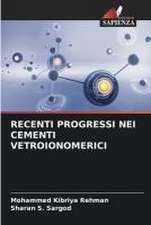 RECENTI PROGRESSI NEI CEMENTI VETROIONOMERICI