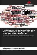 Continuous benefit under the pension reform