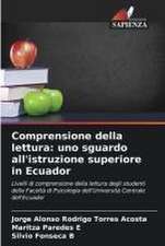 Comprensione della lettura: uno sguardo all'istruzione superiore in Ecuador