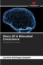 Diary Of A Bilocated Conscience