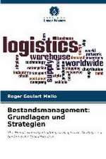 Bestandsmanagement: Grundlagen und Strategien