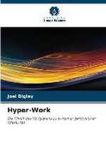 Hyper-Work