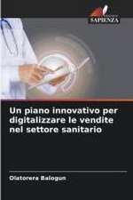 Un piano innovativo per digitalizzare le vendite nel settore sanitario