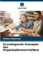 Grundlegende Konzepte des Organisationsverhaltens