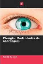 Pterígio: Modalidades de abordagem