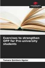 Exercises to strengthen OPP for Pre-university students