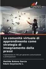 La comunità virtuale di apprendimento come strategia di insegnamento della prassi