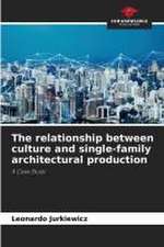 The relationship between culture and single-family architectural production