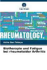 Biotherapie und Fatigue bei rheumatoider Arthritis