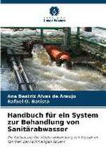 Handbuch für ein System zur Behandlung von Sanitärabwasser