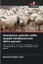 Anestesia spinale nello spazio lombosacrale della pecora