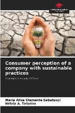 Consumer perception of a company with sustainable practices