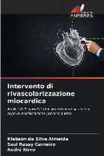 Intervento di rivascolarizzazione miocardica