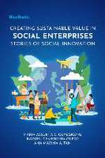 Creating Sustainable Value in Social Enterprises