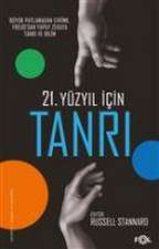 21. Yüzyil icin Tanri