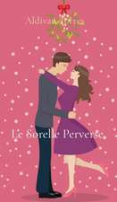 Le Sorelle Perverse