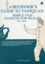 A Beginner's Guide to Taijinquan Simple Taiji Exercise for H