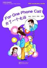 FOR ONE PHONE CALL A COLLECTION OF CHINE