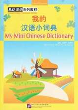 Da, S: My Mini Chinese Dictionary