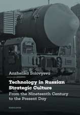 Technology in Russian Strategic Culture