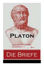 Die Briefe: Autobiographische Schriften - Eine Sammlung von dreizehn Briefen