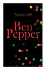 Ben Pepper: Children's Christmas Novel