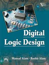 Alam, M: Digital Logic Design