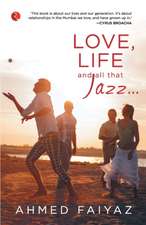 Love, Life and all that Jazz