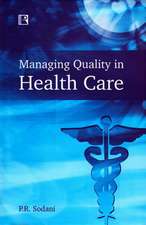 Managing Quality in Health Care