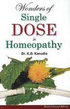 Wonders of Single Dose in Homeopathy