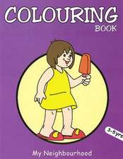 My Neighbourhood Colouring Book