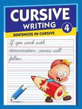 Cursive Writing 4: Sentences