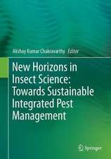 New Horizons in Insect Science: Towards Sustainable Pest Management