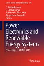 Power Electronics and Renewable Energy Systems: Proceedings of ICPERES 2014