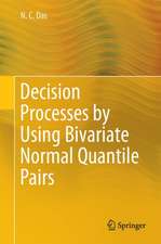 Decision Processes by Using Bivariate Normal Quantile Pairs